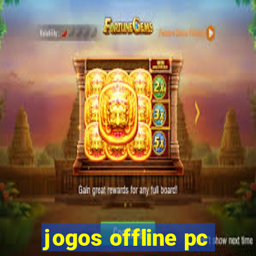 jogos offline pc